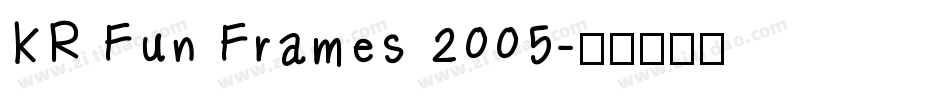 KR Fun Frames 2005字体转换